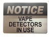 HPD NOTICE VAPE DETECTOR IN USE SIGN