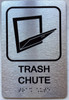 TRASH CHUTE SIGN WITH RAISED LETTERS