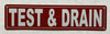 FD TEST AND DRAIN SIGN