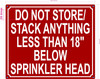 NYC DO NOT STORE OR STACK ANYTHING LESS THAN 18 INCH BELOW SPRINKLER HEAD SIGN