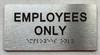 EMPLOYEES ONLY  with Raised letters/Image & Grade 2 Braille - Includes Red Adhesive pad for Easy Installation (Brushed Aluminum/silver, Tacticle ) - The park Ave Line