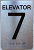 ELEVATOR NUMBER (ELEVATOR 7) SIGN