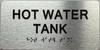Signage HOT WATER TANK  with Raised letters/Image & Grade 2 Braille - Includes Red Adhesive pad for Easy Installation (Brushed Aluminum/silver, Tacticle ) - The park Ave Line
