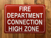 FIRE DEPARTMENT CONNECTION HIGH ZONE COMPLIANCE SIGN