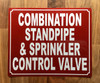 COMBINATION STANDPIPE AND SPRINKLERCONTROL VALVE SAFETY SIGN