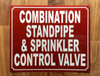 COMBINATION STANDPIPE AND SPRINKLERCONTROL VALVE COMPLIANCE SIGN