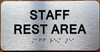 STAFF REST AREA SIGN WITH RAISED LETTERS