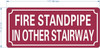 HPD FIRE STANDPIPE IN OTHER STAIRWAY SIGN