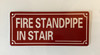 FD FIRE STANDPIPE IN STAIR BLANK SIGN