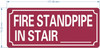 HPD FIRE STANDPIPE IN STAIR BLANK SIGN
