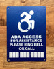 HPD ADA ACCESS FOR ASSISTANCE PLEASE RING BELL OR CALL SIGN
