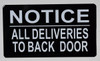 All Deliveries to Back Door Sign