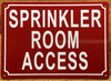 SPRINKLER ROOM ACCESS SIGN