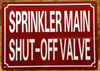 HPD SPRINKLER MAIN SHUT-OFF VALVE SIGN