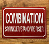 COMBINATION SPRINKLER AND STANDPIPE RISER COMPLIANCE SIGN