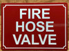 HPD FIRE HOSE VALVE SIGN