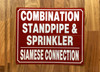 COMBINATION STANDPIPE AND SPRINKLER SIAMESE CONNECTION COMPLIANCE SIGN
