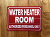 WATER HEATER ROOM COMPLIANCE SIGN