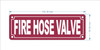 FD FIRE HOSE VALVE SIGN