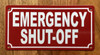 "EMERGENCY SHUT-OFF SAFETY SIGN"