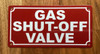 GAS SHUT-OFF VALVE SAFETY SIGN