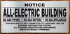 NOTICE: ALL ELECTRIC BUILDING SIGN (BRUSH SILVER, 8.5X4.5 INCH ALUMINIUM)