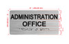 Administration Office Sign with Raised Letters & Grade 2 Sign