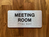 Meeting Room Sign with Raised Letters & Grade 2 Safety Sign