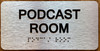Podcast Room Sign with Raised Letters & Grade 2 Sign