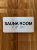 Sauna Room Sign with Raised Letters & Grade 2 Compliance Sign