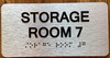 Storage Room 7 Sign with Raised Letters & Grade 2 Sign