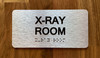 X-Ray Room Sign with Raised Letters & Grade 2 Braille Sign