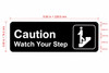 CAUTION WATCH YOUR STEP Restaurant Hpd Sign