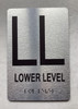 FLOOR LL LOWER LEVEL Safety Sign