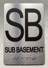 FLOOR SB SUB BASEMENT Ada Sign