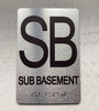 FLOOR SB SUB BASEMENT Compliance Sign