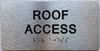 ROOF ACCESS Sign