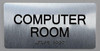 Computer Room Sign ADA -Tactile Touch   Braille sign - The Sensation line -Tactile Signs  Braille sign