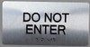 DO NOT Enter Sign -Tactile Touch   Braille sign - The Sensation line -Tactile Signs   Braille sign