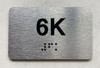 APT# 6K SILVER Braille Sign