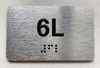 APT# 6L SILVER Braille Sign