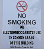 NO Smoking OR Electronic Cigarette USE in Common Areas of This Building - NYC Smoke Free ACT Signage