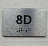 APT# 8D SILVER Braille Sign