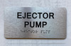 Ejector Pump Braille Sign