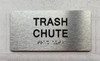 TRASH CHUTE Braille Sign