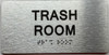 TRASH ROOM Sign