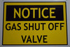 Notice Gas Shut Off Valve