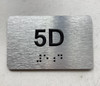 APT# 5D Safety Sign