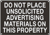 DO NOT Place UNSOLICITED Advertisement Material ON This Property