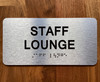 The Staff Lounge Safety Sign